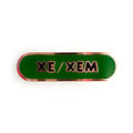 Xe/Xem Pronoun Plaque Enamel Pin