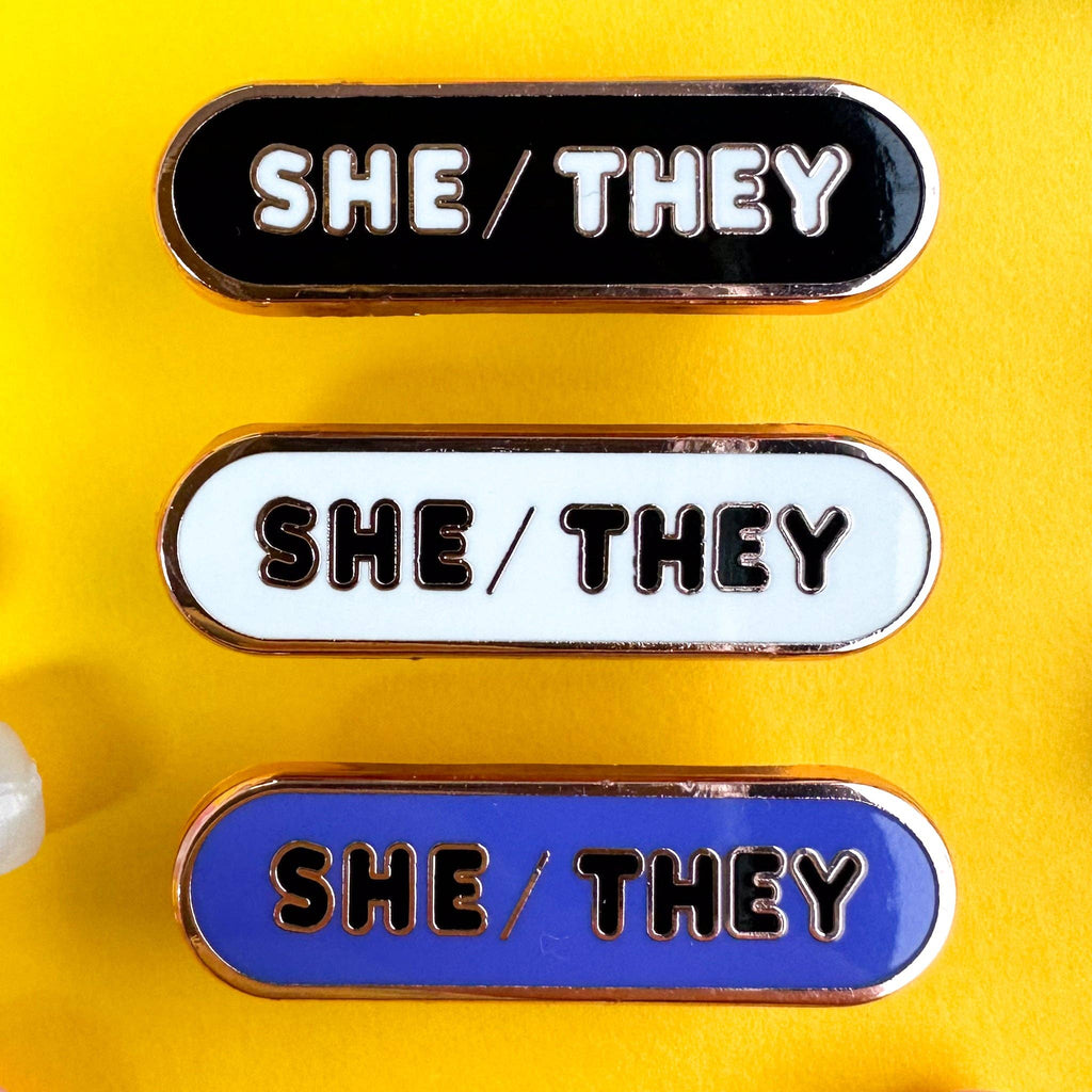 She/They Pronoun Plaque Enamel Pin