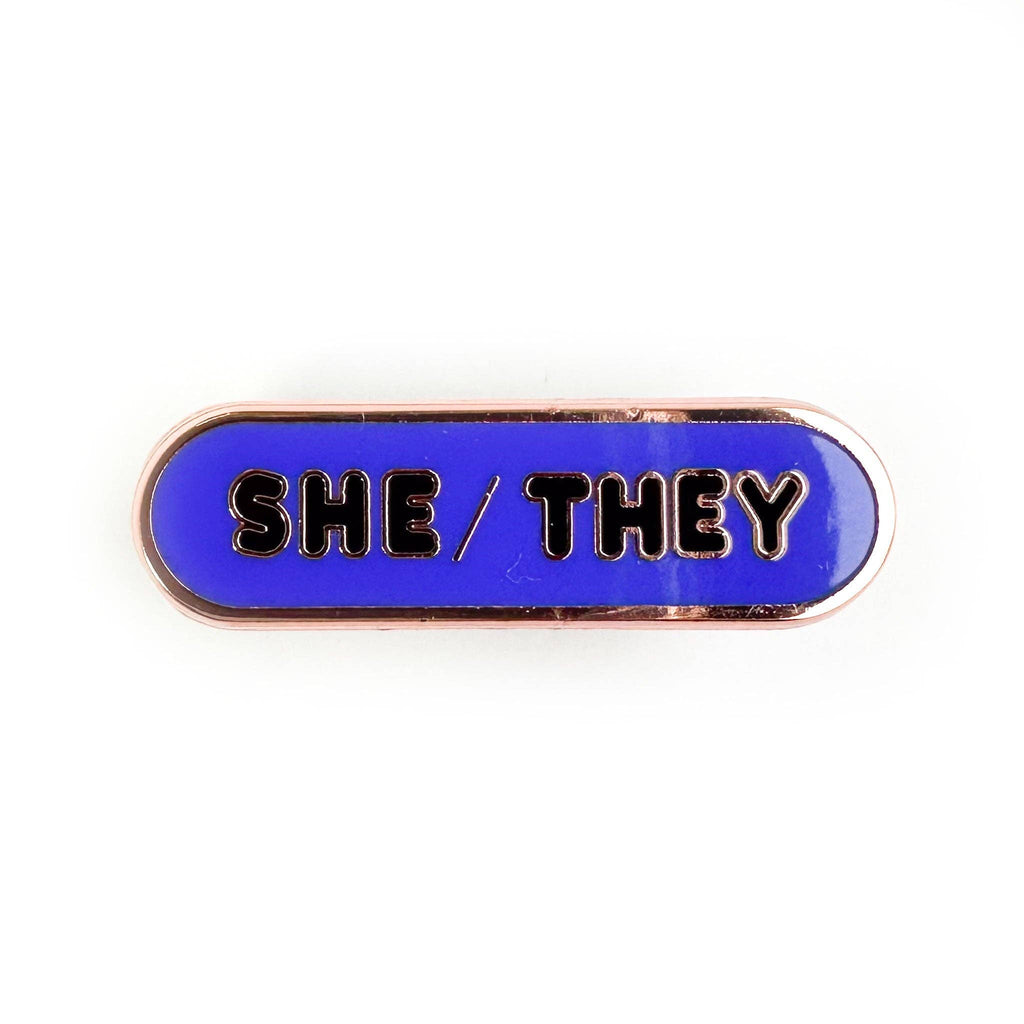 She/They Pronoun Plaque Enamel Pin