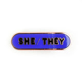 She/They Pronoun Plaque Enamel Pin