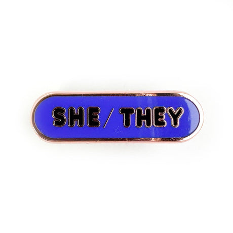 She/They Pronoun Plaque Enamel Pin