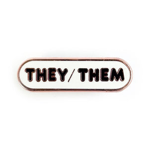 They/Them Pronoun Plaque Enamel Pin