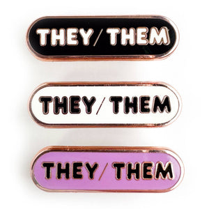 They/Them Pronoun Plaque Enamel Pin