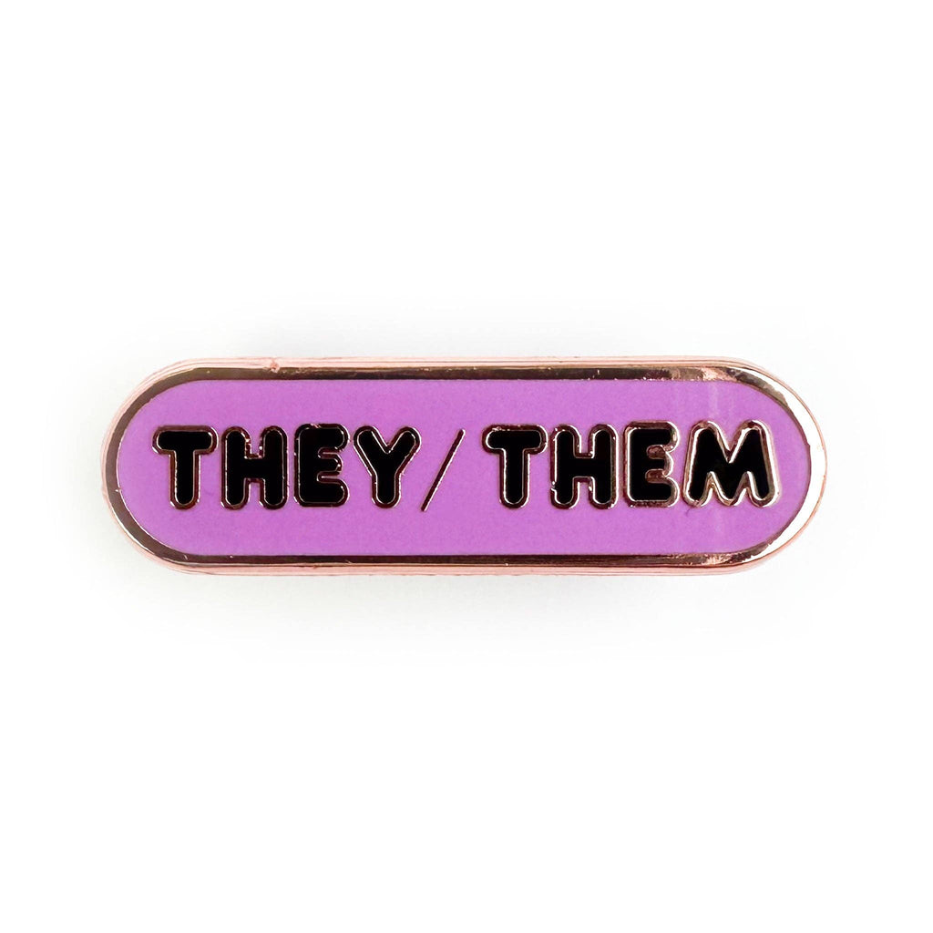 They/Them Pronoun Plaque Enamel Pin