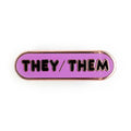 They/Them Pronoun Plaque Enamel Pin