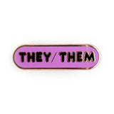 They/Them Pronoun Plaque Enamel Pin