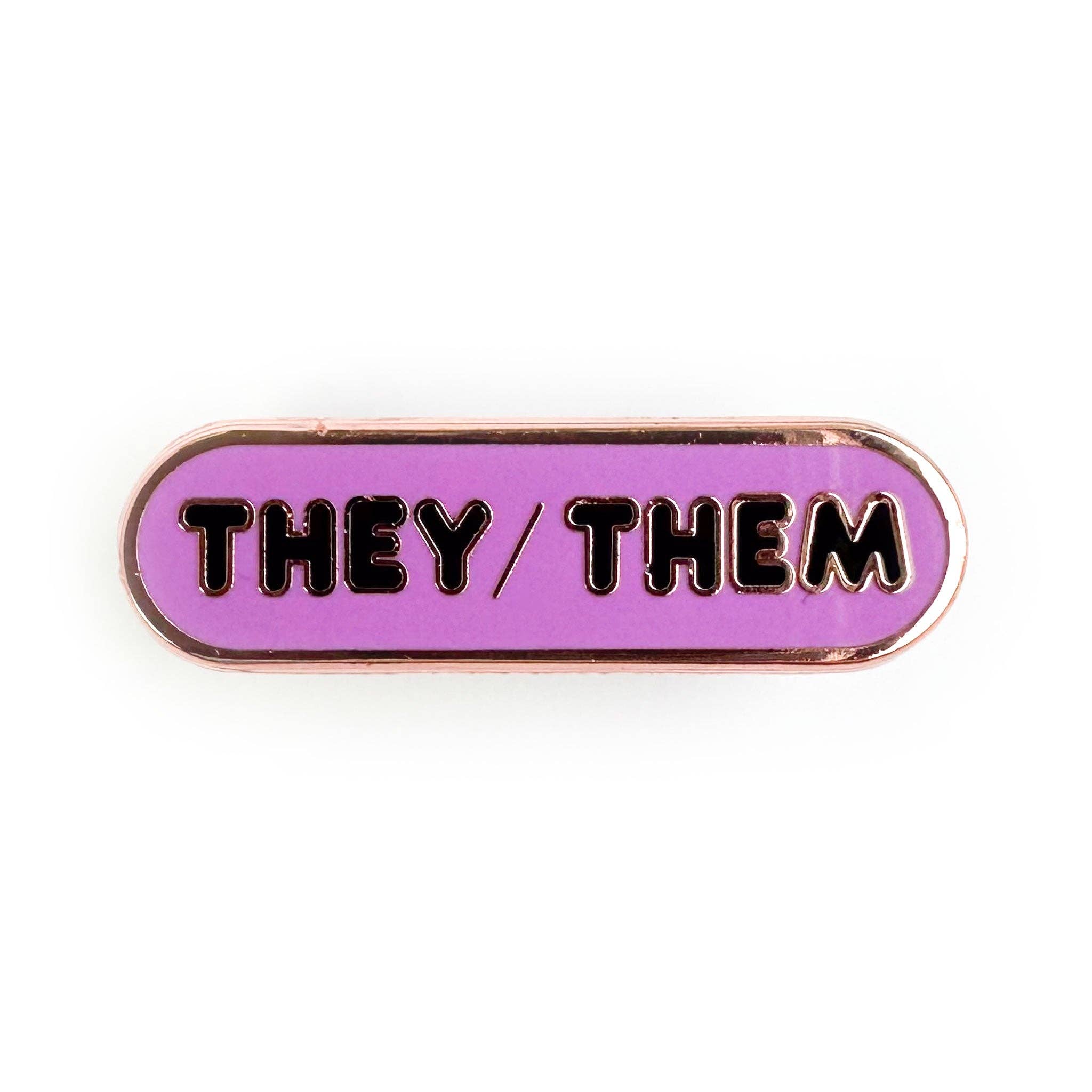 They/Them Pronoun Plaque Enamel Pin