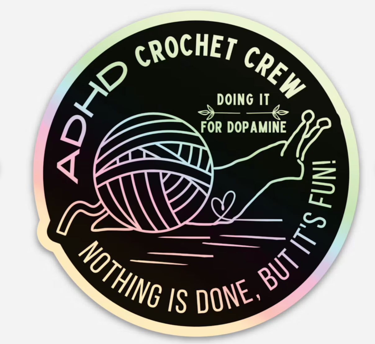 Holo ADHD Crochet Crew Sticker
